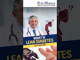 What is lean diabetes? | Dr V Mohan