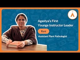 Agastya's First Young Instructor Leader | Rani