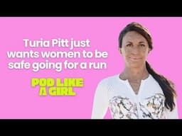 03. Turia Pitt just wants women to be safe going for a run