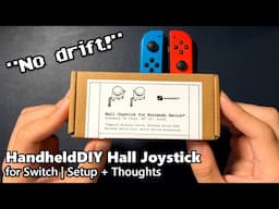 HandheldDIY Hall Joystick for Switch | Setup + Thoughts