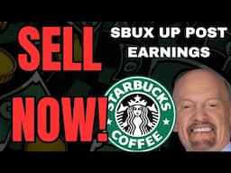 Why I Am Selling my Starbucks Stock NOW! SBUX Stock Up Post Earnings