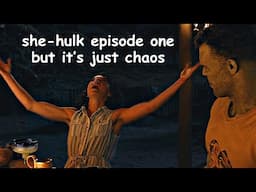 she-hulk episode one but it's just chaos | humor