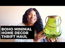 Boho Minimal Home Decor Thrift Store Haul + Goodwill Vlog | Clothed In Abundance