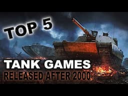 TOP 5 BEST Tank Video Games & Combined Arms Games Released after 2000