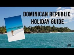 BEST PLACES TO VISIT IN DOMINICAN REPUBLIC | TRAVEL VLOG | LOST FOUND KEEP | AD