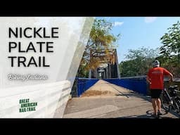 Biking Indiana:  The Nickle Plate Trail