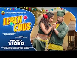 LEBEN CHUS PROMO VIDEO | RAJENDRA & URMILA | New santali video song | New santali song 2024