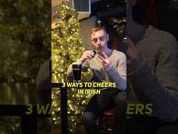 How to Cheers in Irish