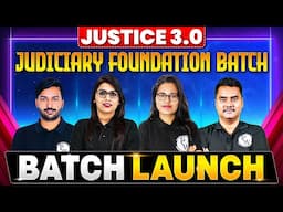 Launching Judiciary Foundation Batch 2025-26 | Justice 3.0 Batch | Judiciary Preparation