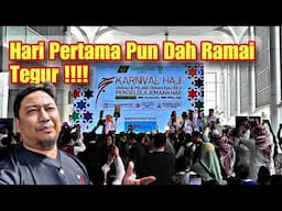 Karnival Haji Hari Pertama !!! Ramai Betul Tegur BangChik Hari Nie