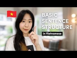 Essential Vietnamese for Beginners | Most basic sentence structures