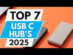 Top 7 Best USB C HUBS In 2025