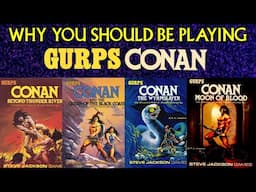 Why You Should be Playing: GURPS CONAN Solo Adventures