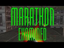 Marathon Examined