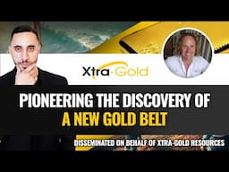 One Top Gold Exploration Stock To Watch For The Gold Bull Market? Xtra-Gold Resources (TSX:XTG)