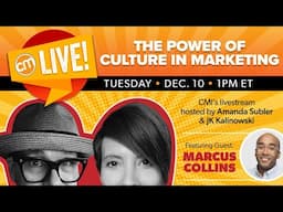 The Power of Culture in Marketing | Live With CMI