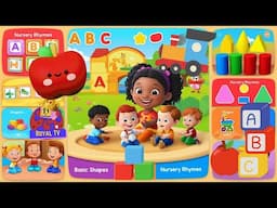 ABC Song + Shapes + Colors + Nursery Rhymes ~ PRESCHOOL LEARNING