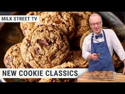 New Cookie Classics | Milk Street TV Season 8, Episode 22