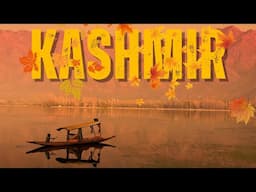 Kashmir During Autumn | A Beauty Like Never Seen Before | Indian Traveller