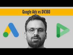 Benefits of DV360 over Google Ads