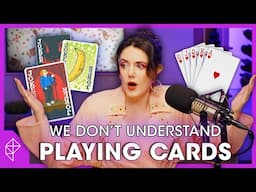 Nobody understands playing cards — not even the experts