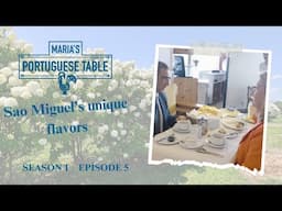 S1E5: Island Origins - Jewish & Azorean Flavors- Azorean Green Bean