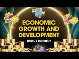 Economic Growth vs. Development: Key Concepts and Differences | BSSS