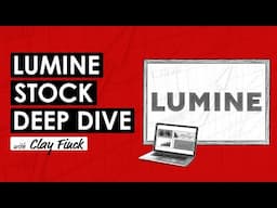 Lumine Stock Deep Dive w/ Clay Finck | Constellation Software + Topicus