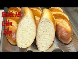 Bánh Mì Vỏ Giòn Ruột Xốp - Simple Fluffy Crispy Crust Bread