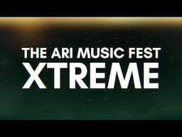 The ARi Music Fest Xtreme 2024 | LIVE |