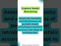 Explore Model Retraining #softwaretesting #machinelearning