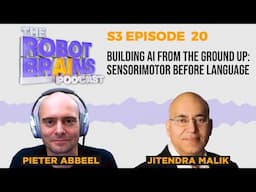 S3 E20 Jitendra Malik on Building AI from the ground up: Sensorimotor learning before language