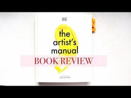 DK The Artist's Manual by Rob Pepper| Book Review