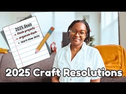 10 Resolutions EVERY Crafter Should Make in 2025 | Knit & Crochet