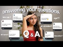 Q & A | get to know me ✧ | Saumya Shetye