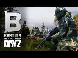 BASTION: DayZ Server | Official Trailer