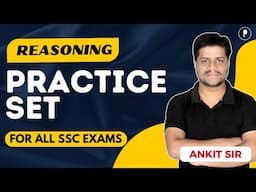 Reasoning Practice Set | SSC 2025 | SSC CGL, CHSL, UPSC, CSE and Other Competitive Exams