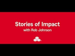 Rob Johnson - Story of Impact