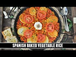 Spain's Most UNDERRATED Rice Dish | Oven-Baked Spanish Vegetable Rice