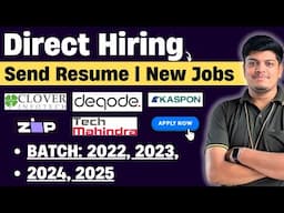 Direct Hiring | TechM, Clover, Deqode, Zip Hiring | Direct Send Resume |2022, 2023, 2024, 2025 BATCH