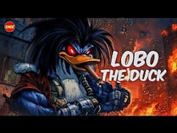 Who is Lobo the Duck? The Main Duck is a Savage.