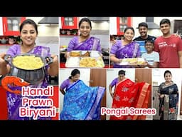 Vlog - Pongal Sarees Haul | Sea Food Feast - Prawn Handi Biryani 🦐🦐 Karthikha Channel Family Vlog