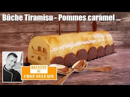 Bûche Tiramisu et pommes caramélisées - Recette de Noël par Chef Sylvain !