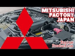 Mitsubishi Engine Factory Japan! Let's take a look inside!