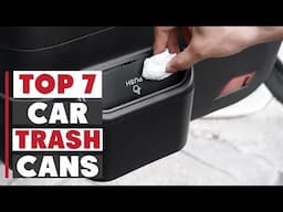 7 Best Car Trash Cans to Keep Your Ride Clean