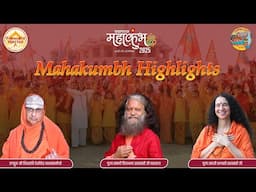 महाकुंभ मेला - Highlights from Parmarth Niketan