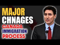 Major Changes to Canada’s Immigration Process | IRCC | Canada PR