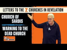 Wake Up! The Warning to the Dead Church | 7 Letters to the Churches in Revelation