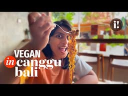 Ultimate Vegan Guide to Canggu, Bali! 30+ restaurants, FREE map included!