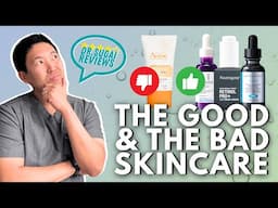 Newly Discovered Skin Products: The Good and The Bad